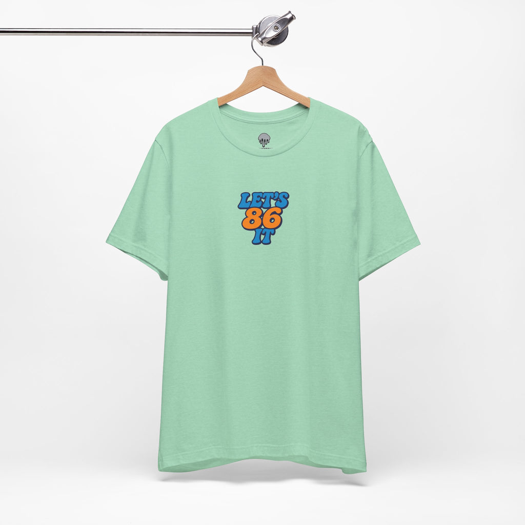 86 it Graphic Tee