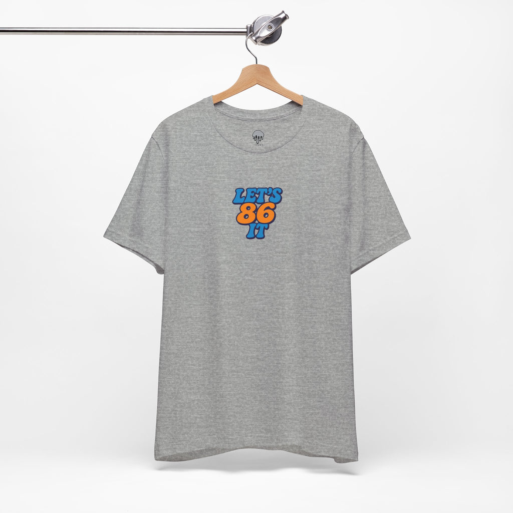 86 it Graphic Tee
