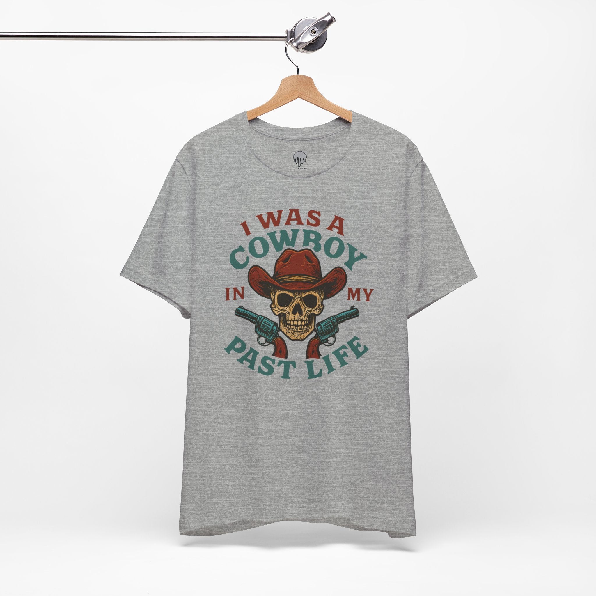 I was a cowboy in mypast life Graphic Tee